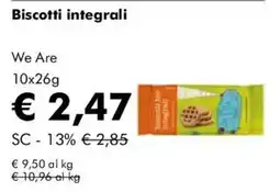 NaturaSì We Are Biscotti integrali offerta