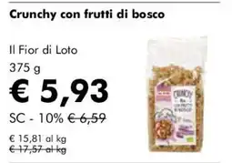 NaturaSì Crunchy con frutti di bosco Il Fior di Loto offerta