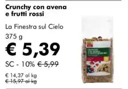 NaturaSì Crunchy con avena e frutti rossi La Finestra sul Cielo offerta