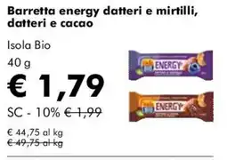 NaturaSì Barretta energy datteri e mirtilli, datteri e cacao Isola Bio offerta