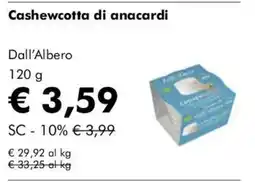 NaturaSì Cashewcotta di anacardi Dall'Albero offerta