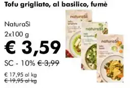NaturaSì Tofu grigliato, al basilico, fumè NaturaSi offerta