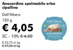 NaturaSì Anacardino spalmabile erba cipollina Dall'Albero offerta