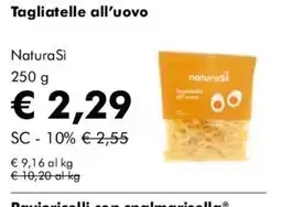 NaturaSì Tagliatelle all'uovo NaturaSi offerta