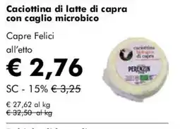 NaturaSì Caciottina di latte di capra con caglio microbico Capre Felici offerta