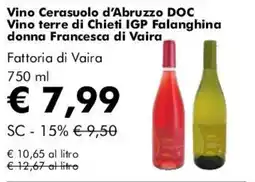 NaturaSì Vino Cerasuolo d'Abruzzo DOC Vino terre di Chieti IGP Falanghina donna Francesca di Vaira offerta