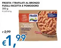 Migross Supermercati e Market Frosta i trafileti al bronzo fusilli ricotta e pomodoro offerta