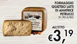 Maxi Coal Formaggio quattro latti di amatrice Petrucci offerta