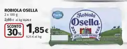 Ipercoop Robiola Osella offerta