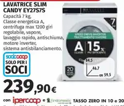 Ipercoop Lavatrice slim Candy Ey27s7s offerta