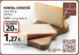 Ipercoop Fontal Cheesta offerta