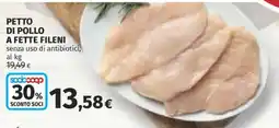 Ipercoop Petto di pollo a fette fileni offerta