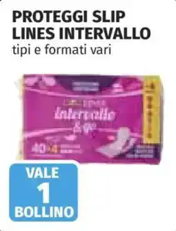 Ipercoop Proteggi slip lines intervallo offerta