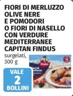 Ipercoop Fiori di merluzzo olive nere e pomodori o fiori di nasello con verdure mediterranee capitan findus offerta