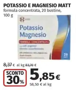 Ipercoop Potassio e magnesio matt offerta