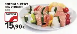 Ipercoop Spiedini di pesce con verdure offerta