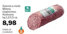 GrosMarket Salame a metà Milano, Ungherese, Nostrano offerta