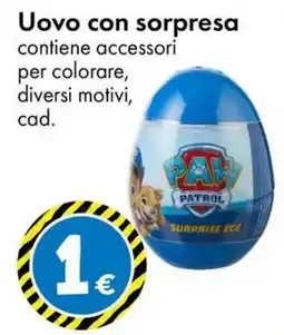 Tedi Uovo con sorpresa Paw Patrol offerta