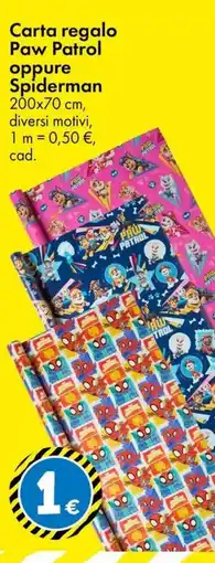 Tedi Carta regalo Paw Patrol oppure Spiderman offerta