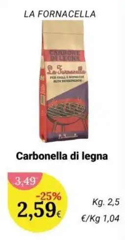 Re Mercato Lucrezia Carbonella di legna La Fornacella offerta