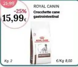 Re Mercato Lucrezia Royal Canin Crocchette cane gastrointestinale offerta