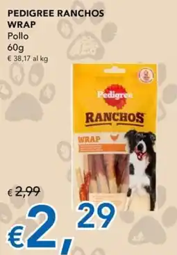 Migross Superstore Pedigree Ranchos Wrap offerta