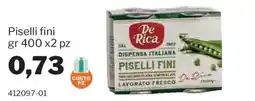 GrosMarket De Rica Piselli Fini offerta