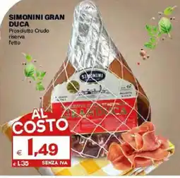 Boningros Cash and Carry Simonini Gran Duca Prosciutto Crudo riserva offerta