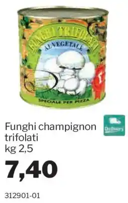 GrosMarket Funghi champignon trifolati offerta