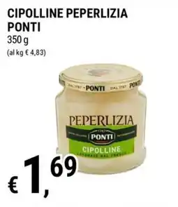 Tre Valli Supermercato Cipolline peperlizia Ponti offerta