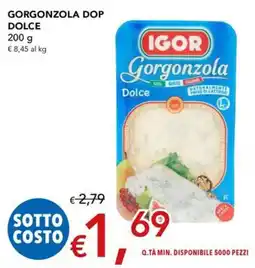 Migross Superstore Igor Gorgonzola Dolce offerta