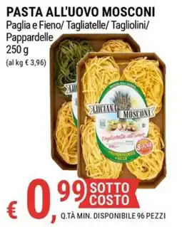 Tre Valli Supermercato Pasta all'uovo Mosconi offerta