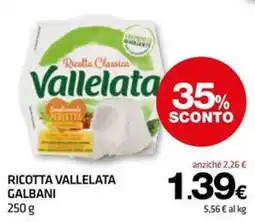 Superconti Ricotta Classica Vallelata offerta