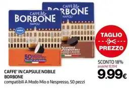 Superconti Caffè in capsule nobile Borbone offerta