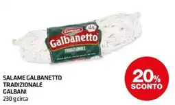 Superconti Salame Galbanetto Tradizionale Galbani offerta