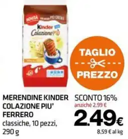 Superconti Merendine Kinder Colazione Più Ferrero classiche offerta
