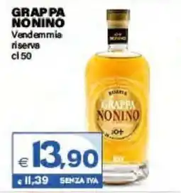 Boningros Cash and Carry Grappa Nonino Vendemmia riserva offerta
