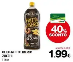 Superconti Olio fritto libero! Zucchi offerta