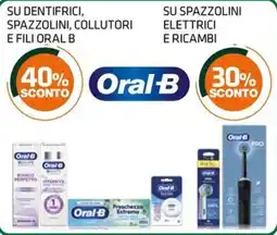 Superconti Dentifrici, spazzolini, collutori e fili Oral-B offerta