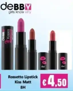 Euroshop deBBY Rossetto Lipstick Kiss Matt offerta