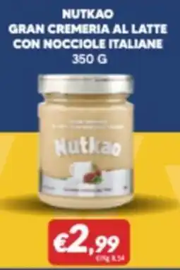 Supermercati Visotto Gran cremeria al latte con nocciole italiane Nutkao offerta