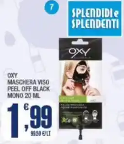 Splendidi e Splendenti Oxy maschera viso peel off black mono offerta