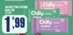Splendidi e Splendenti Chilly salvettine intime offerta