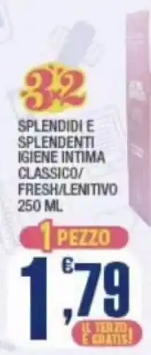 Splendidi e Splendenti Splendidi e splendenti igiene intima classico/fresh/lenitivo offerta