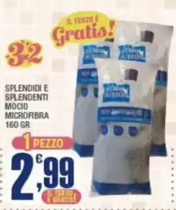 Splendidi e Splendenti Splendidi e splendenti mocio microfibra offerta