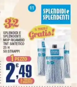 Splendidi e Splendenti Splendidi e Splendenti mop ricambio offerta