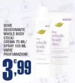Splendidi e Splendenti Dove deodorante whole body offerta