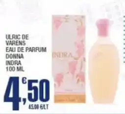 Splendidi e Splendenti Ulric de Varens Eau de Parfum Donna Indra offerta