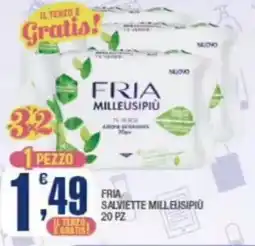 Splendidi e Splendenti Fria salviette milleusi più offerta