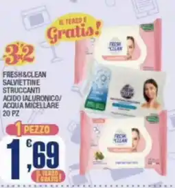 Splendidi e Splendenti Fresh & Clean salviettine struccanti acido ialuronico/acqua micellare offerta
